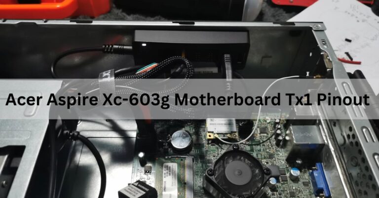 Acer Aspire Xc-603g Motherboard Tx1 Pinout