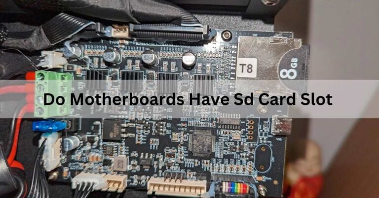 Do Motherboards Have Sd Card Slot,Motherboard technology