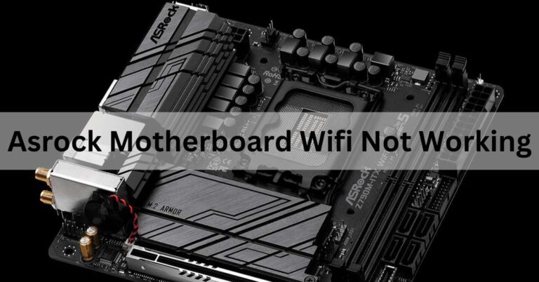 Asrock Motherboard Wifi Not Working,Motherboard technology